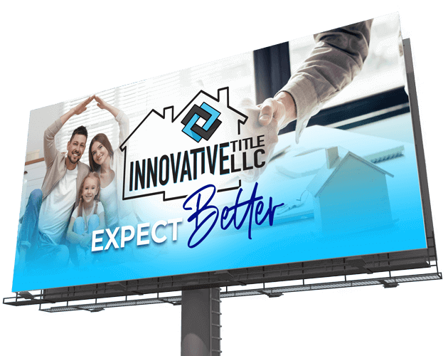 Innovative Title LLC billboard with a stock family photo under a house silhouette, giant handshake in the background, and the tagline Expect Better — a typical title insurance cliche